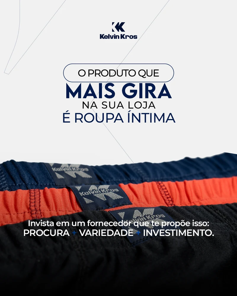 Post da Kelvin Kros: o produto que mais gira na sua loja é roupa íntima