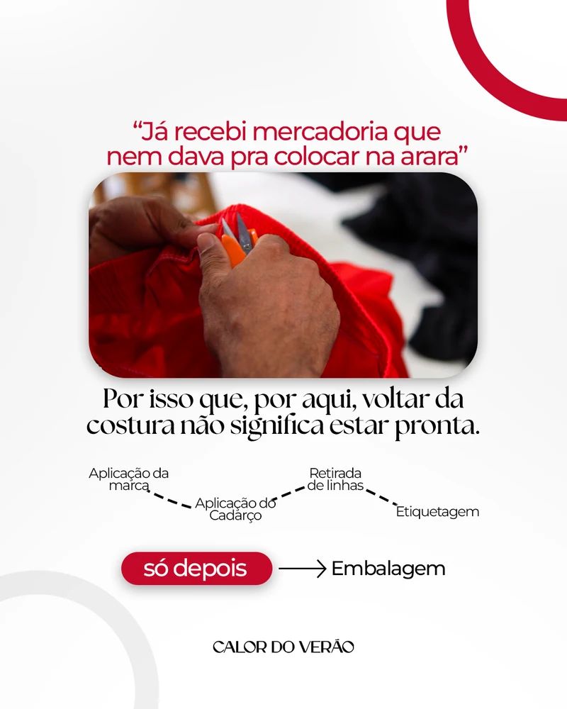 Post da Calor do Verão sobre a conferência das peças depois da costura: retirada de linhas, etiquetagem e só depois a embalagem